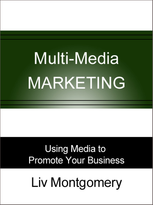 Title details for Multi-Media & Marketing by Liv Montgomery - Available